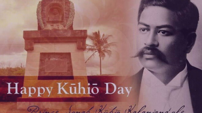 Prince Jonah Kuhio Kalanianaole Day Observed