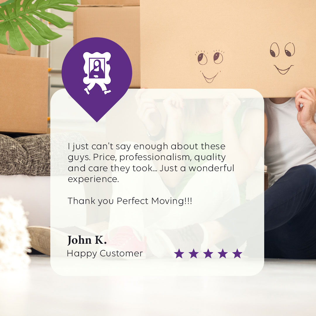 Perfect moving Reviews